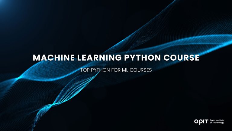 Machine Learning Python Courses: The Top Python for ML Courses - OPIT