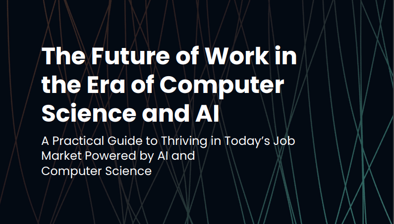 The Future of Work in the Era of Computer Science and AI