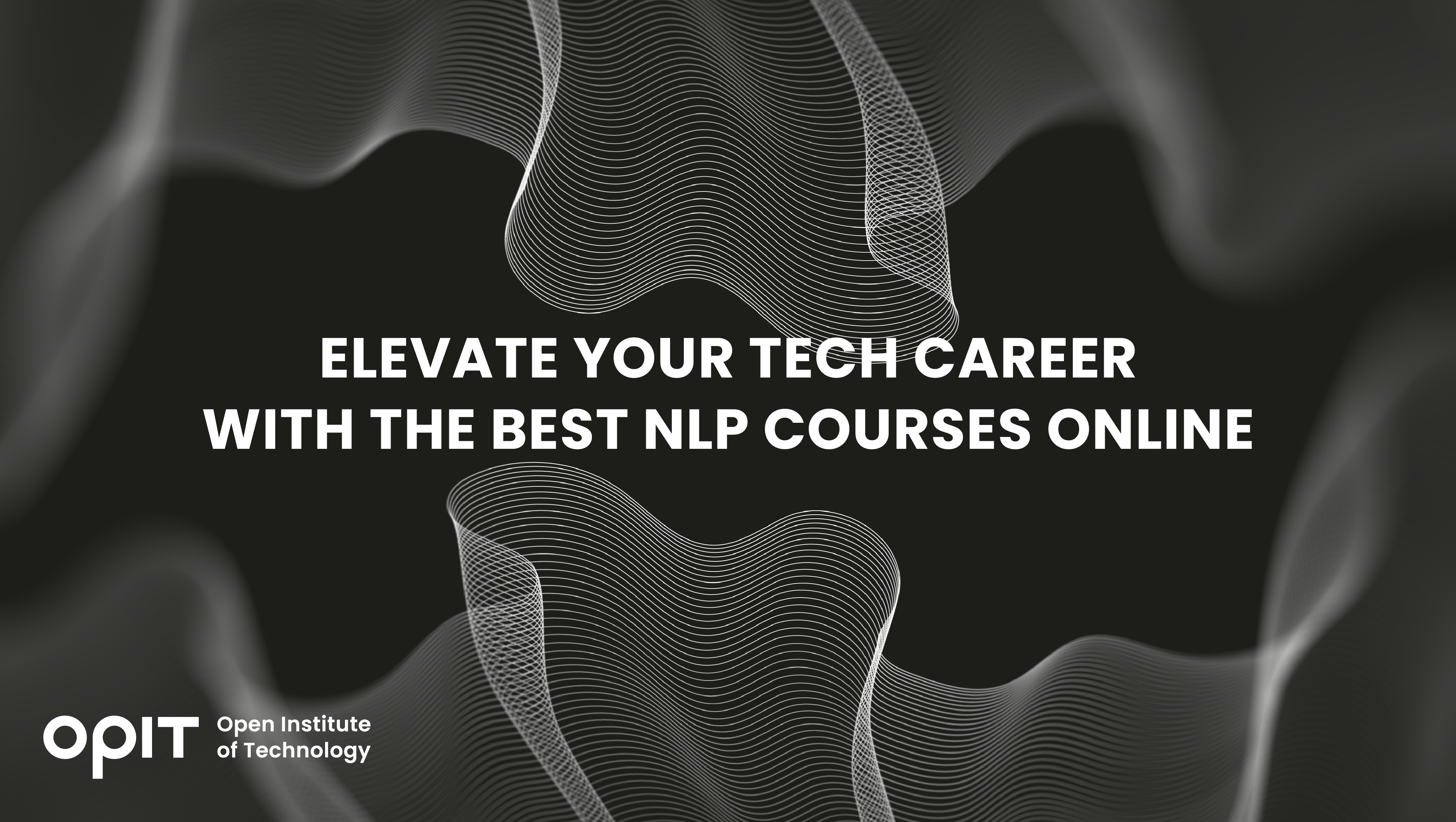 Natural Language Processing Courses: Master NLP Online | OPIT