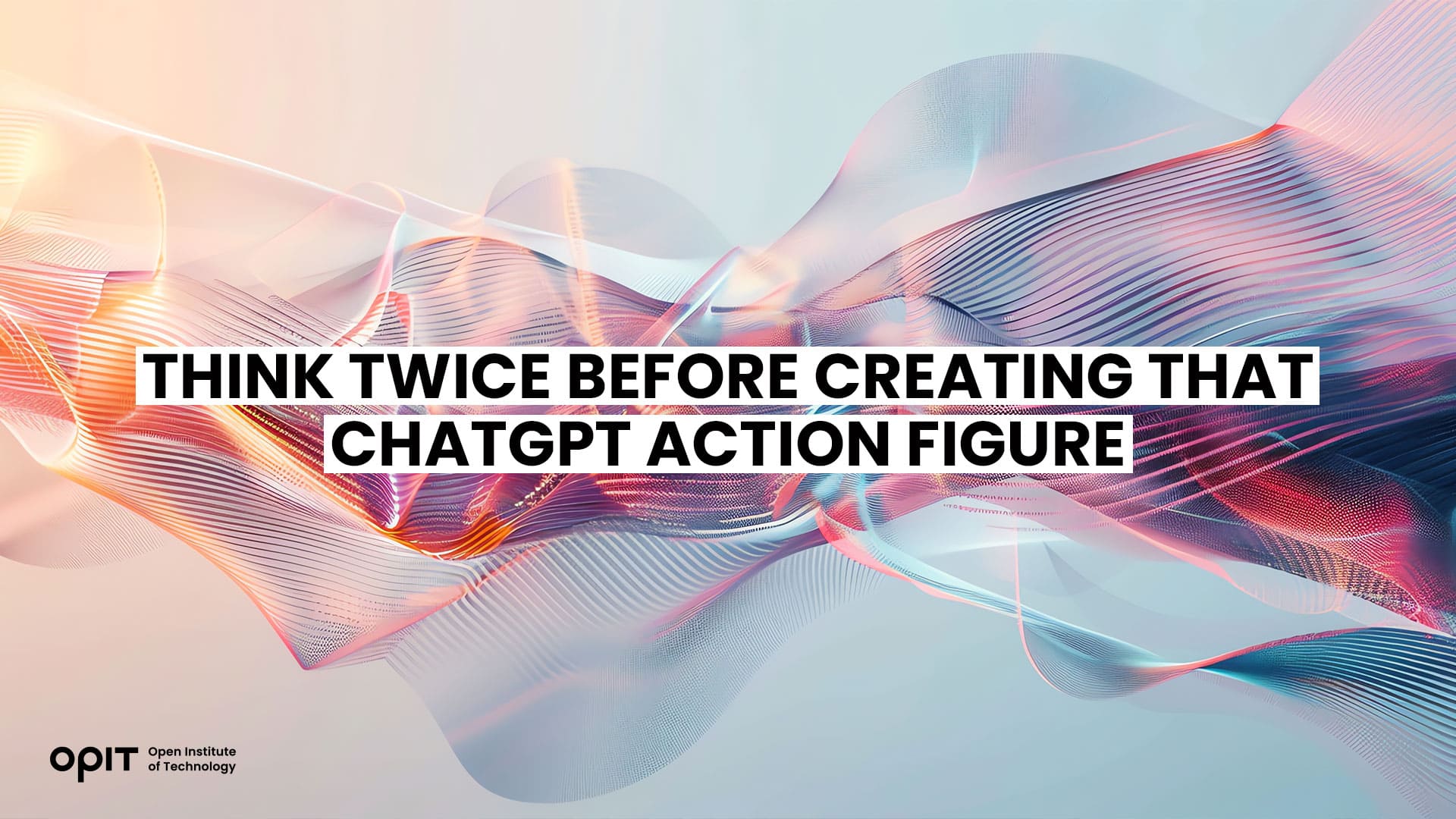 ChatGPT Action Figures & Responsible Artificial Intelligence