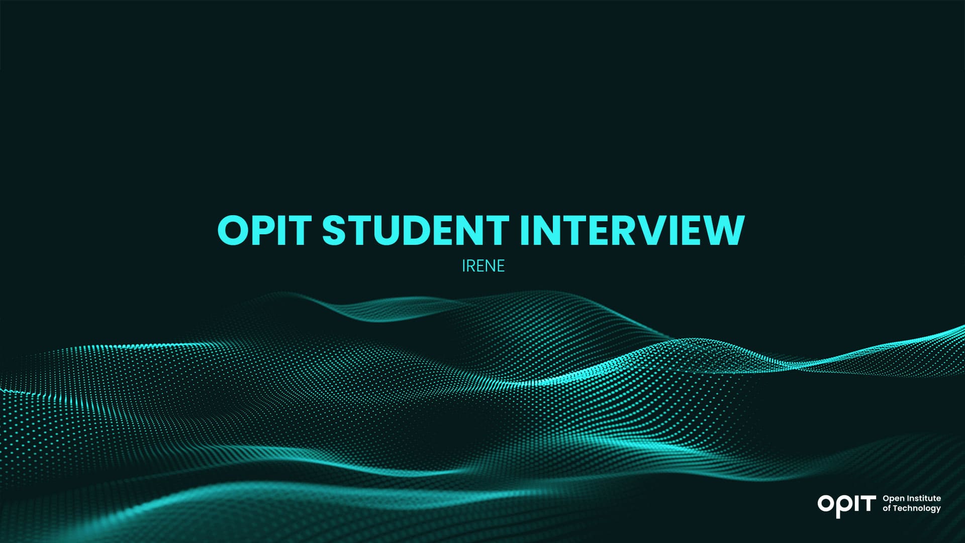 Value of the Capstone Project OPIT Student Interview With Irene