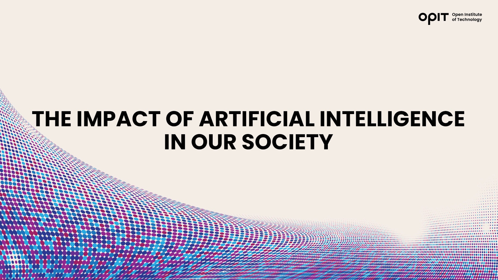 The Impact of Artificial Intelligence in Our Society