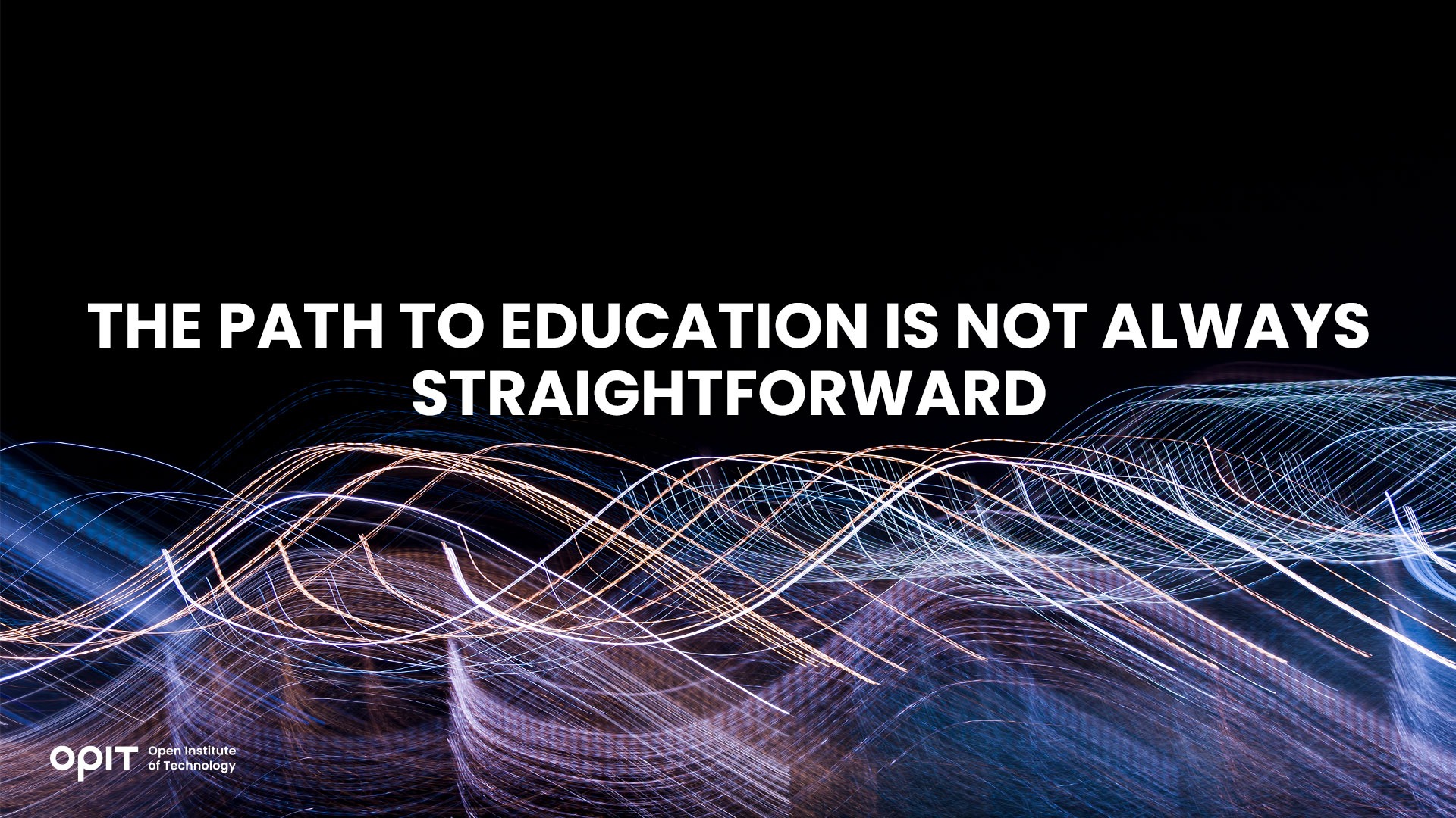 The Path to Education Is Not Always Straightforward